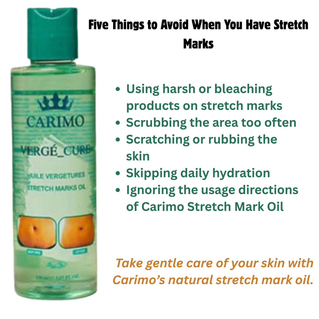 Carimo Stretch Mark Oil bottle with a list of skincare tips to avoid when treating stretch marks on a light background.