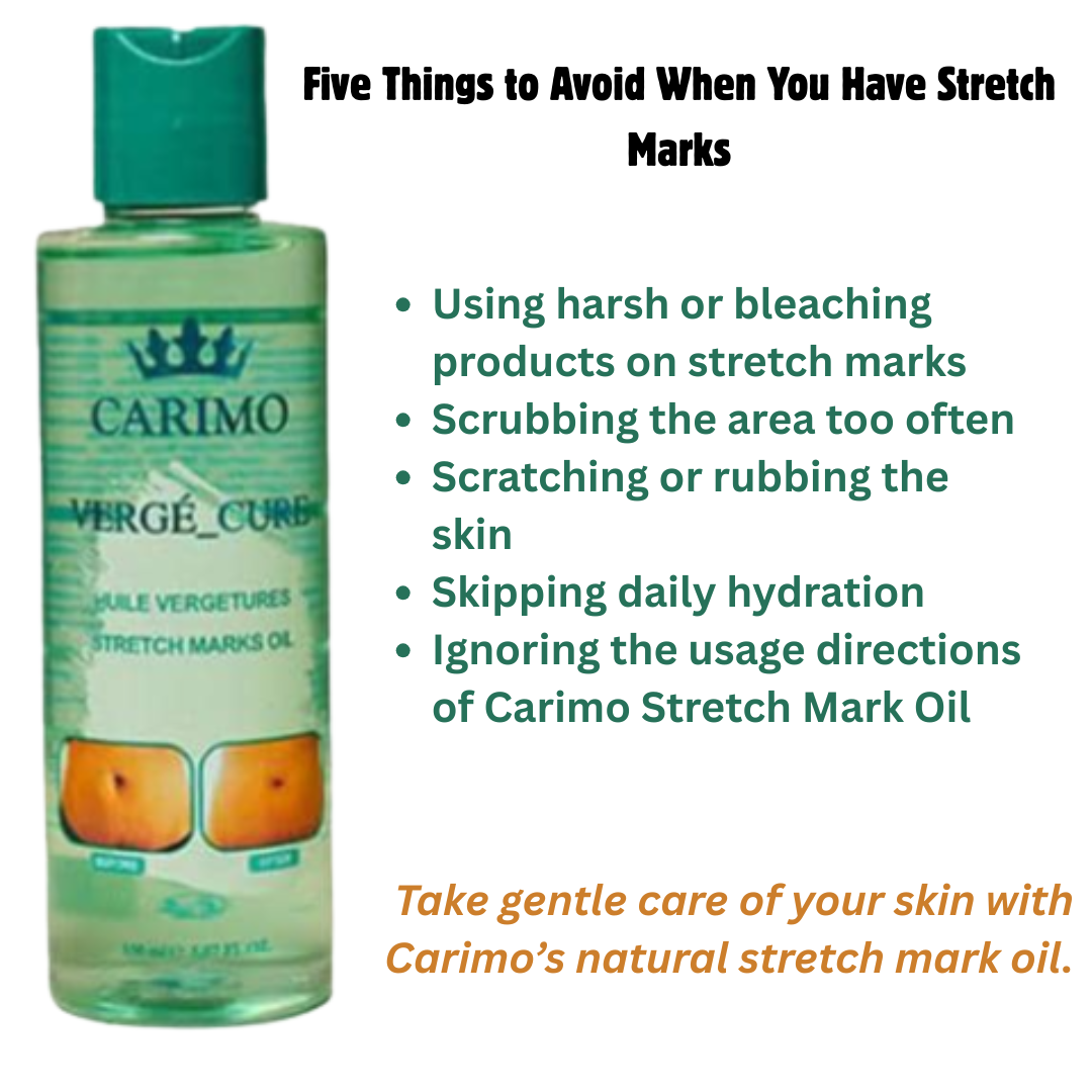 Carimo Stretch Mark Oil bottle with a list of skincare tips to avoid when treating stretch marks on a light background.