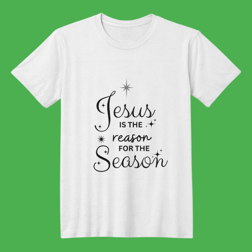 Jesus Is The Reason For The Season – Christian Christmas T-Shirt  WHITE